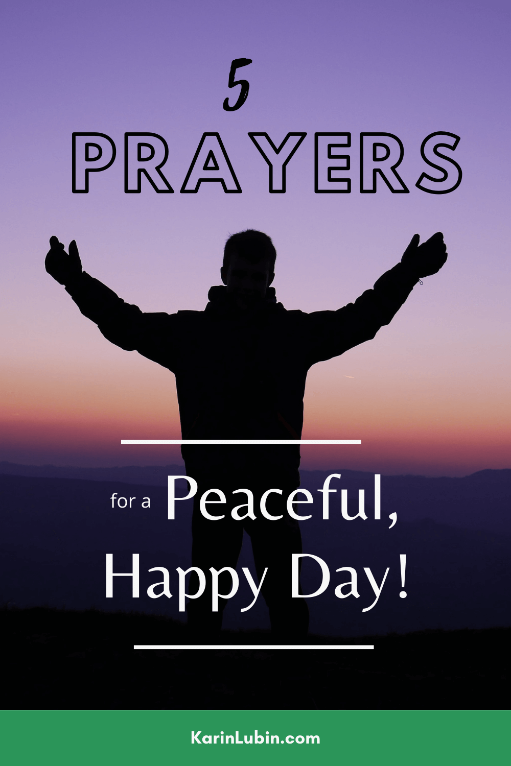 5 prayers for a peaceful happy day